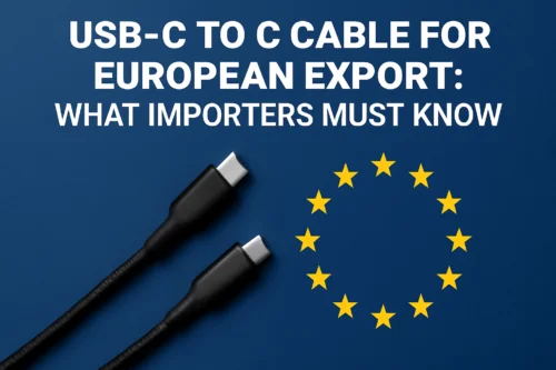 OEM USB C to C Cable supplier for European export with CE certification